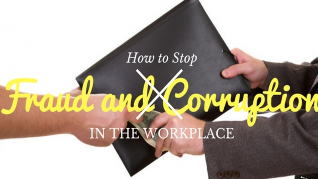 Fraud, Theft and Corruption in the Workplace