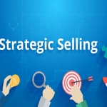 Strategic Selling and Value Propositions for Business to Business (B2B) Companies