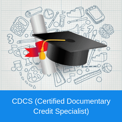 Certified Documentary Credit Specialist (CDCS)