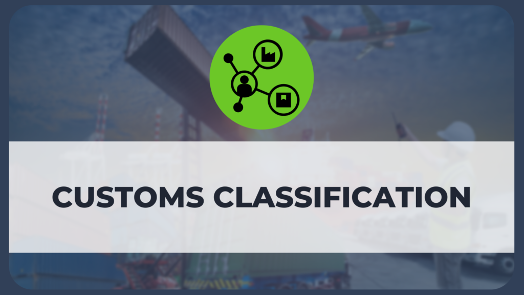 Customs Classification and Tariff Codes