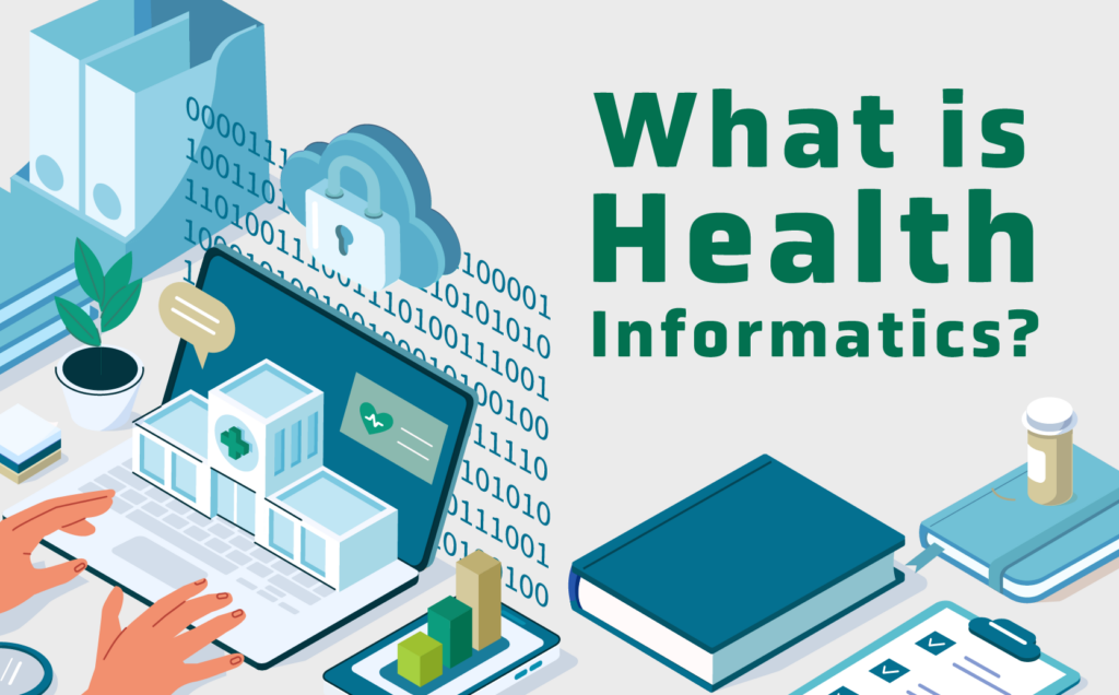المعلوماتية الصحية Health Informatics